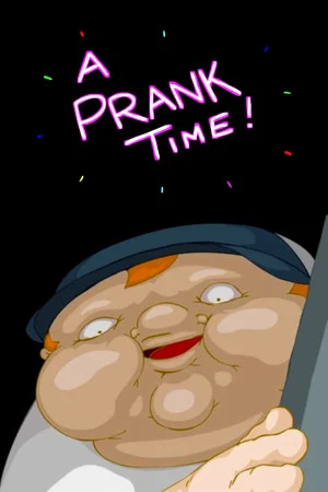 Постер: A Prank Time!