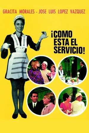Постер: ¡Cómo está el servicio!