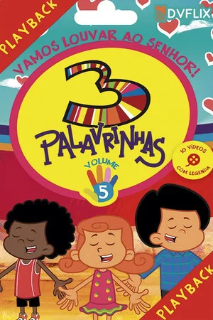 Постер: 3 Palavrinhas – Vol. 5