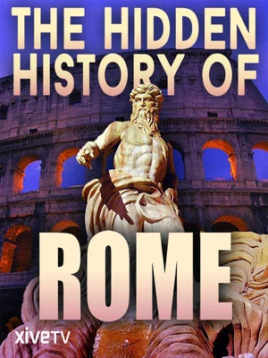 Постер: The Hidden History of Rome