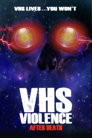 Постер: VHS Violence: After Death