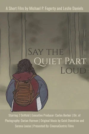 Постер: Say the Quiet Part Loud