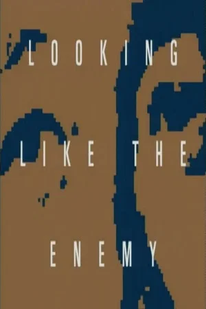Постер: Looking Like the Enemy