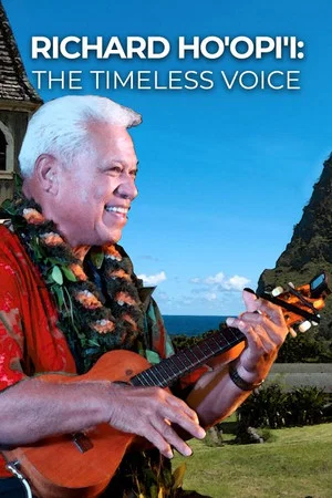 Постер: Richard Ho'opi'i: The Timeless Voice