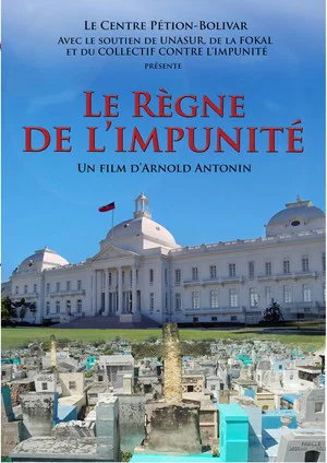 Постер: The Kingdom of Impunity