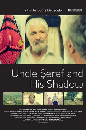 Постер: Şeref Dayı ve Gölgesi