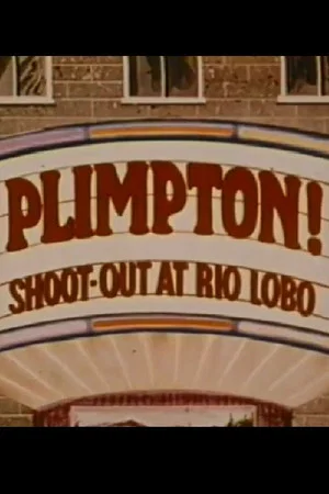 Постер: Plimpton! Shoot-Out at Rio Lobo