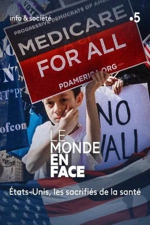 Постер: Les États-Unis, les sacrifiés de la santé