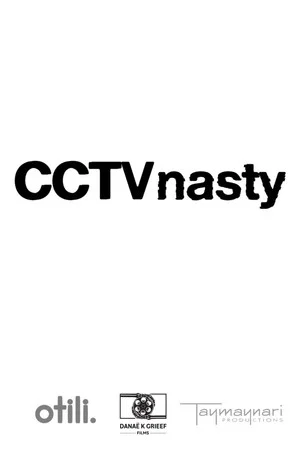 Постер: CCTV Nasty