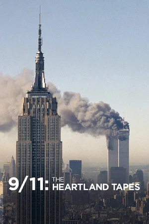 Постер: 9/11: The Heartland Tapes