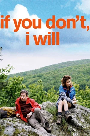 Постер: If You Don't, I Will