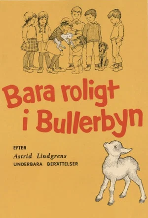 Постер: Only Fun in Bullerby Village