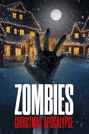 Постер: Zombies: Christmas Apocalypse