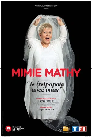 Постер: Mimie Mathy - Je (re)papote avec vous