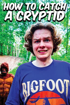Постер: How to Catch a Cryptid