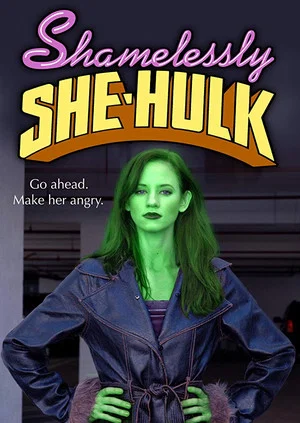 Постер: Shamelessly She-Hulk