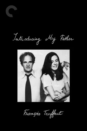 Постер: Introducing My Father, François Truffaut