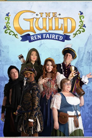 Постер: The Guild: Ren Faire'd