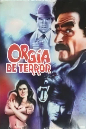 Постер: Orgy of Terror