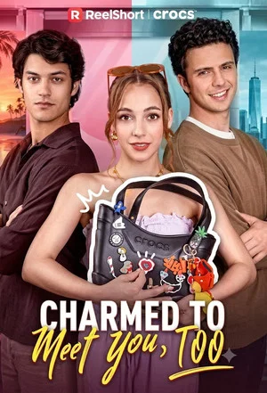 Постер: Charmed To Meet You, Too