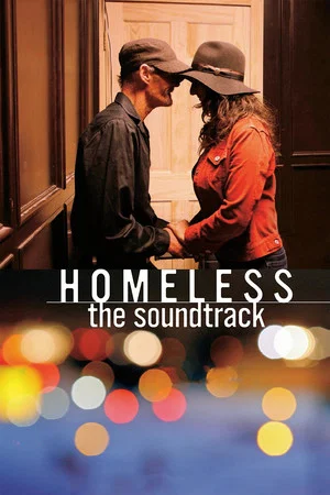 Постер: Homeless: The Soundtrack