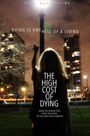 Постер: The High Cost of Dying