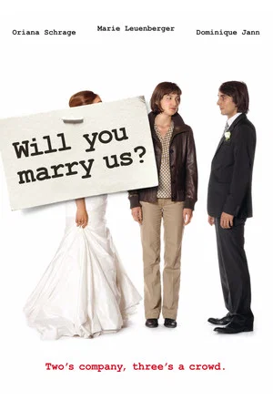 Постер: Will You Marry Us?