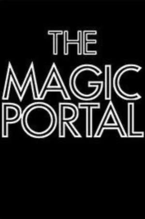 Постер: The Magic Portal