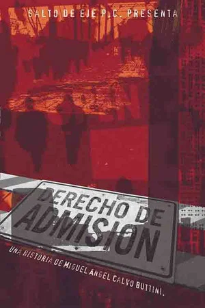 Постер: Derecho de admisión