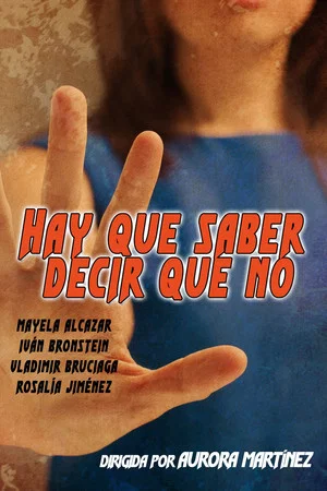 Постер: You Have to Know How to Say No