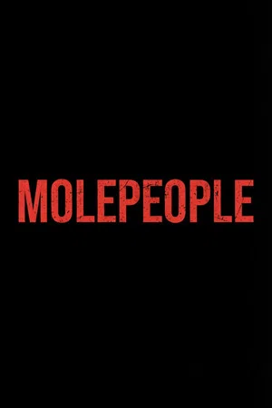 Постер: Molepeople