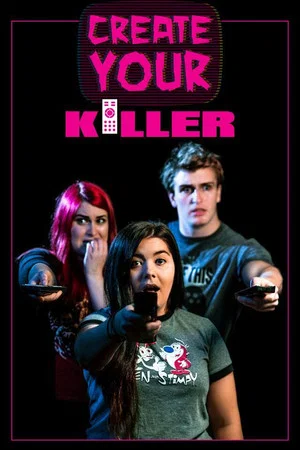Постер: Create Your Killer