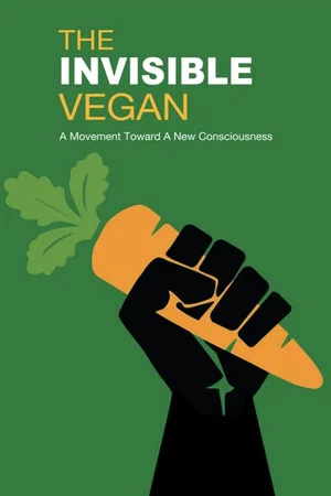 Постер: The Invisible Vegan