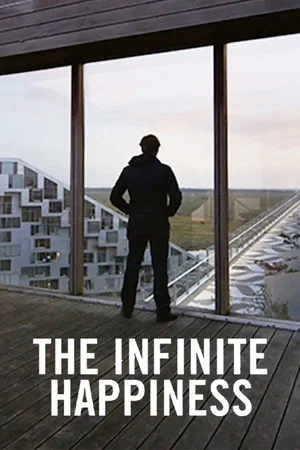 Постер: The Infinite Happiness