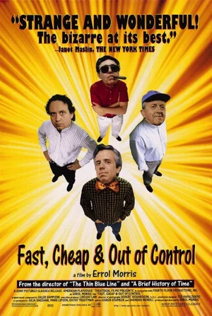 Постер: Fast, Cheap & Out of Control