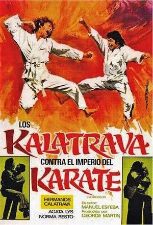 Постер: Los Kalatrava contra el imperio del karate