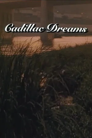 Постер: Cadillac Dreams