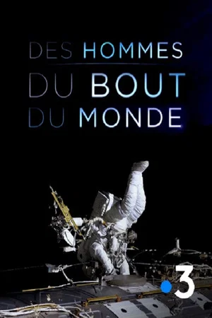 Постер: Des hommes du bout du monde