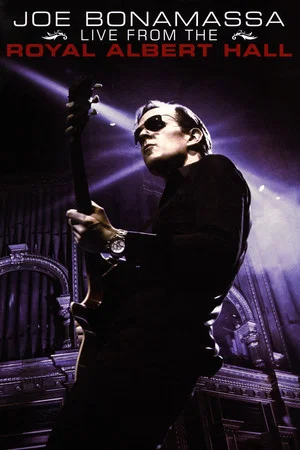 Постер: Joe Bonamassa: Live from the Royal Albert Hall