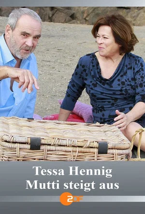 Постер: Tessa Hennig - Mutti steigt aus