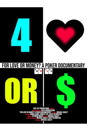 Постер: For Love or Money? A Poker Documentary