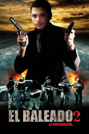 Постер: El Baleado 2