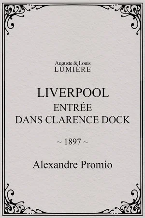 Постер: Liverpool, entrée dans Clarence Dock