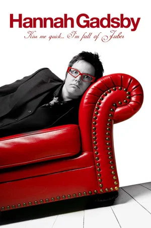 Постер: Hannah Gadsby: Kiss Me Quick, I'm Full of Jubes