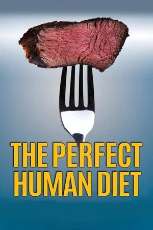 Постер: The Perfect Human Diet