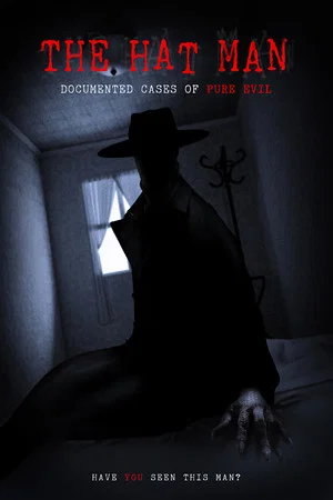 Постер: The Hat Man: Documented Cases of Pure Evil