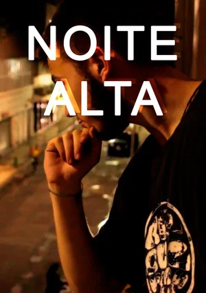 Постер: Noite Alta
