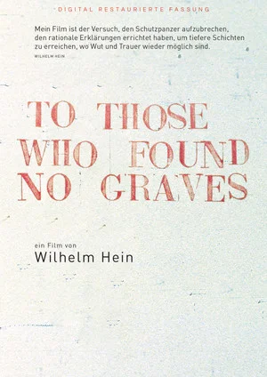 Постер: To Those Who Found No Graves