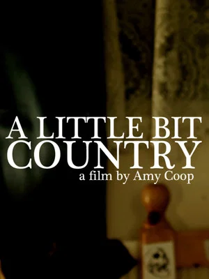 Постер: A Little Bit Country