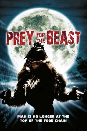 Постер: Prey for the Beast